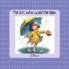 The Girl Who Loved the Rain
